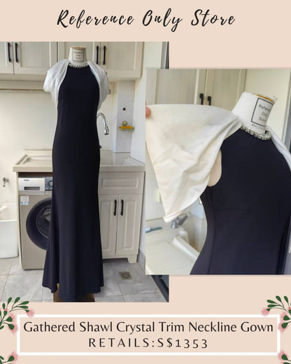 RM Gathered Shawl Crystal trim neckline maxi dress gown