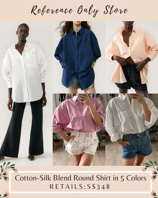 New Colors! SL Cotton Silk Round Shirt Oversized